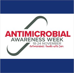  Antimicrobials Awareness Week (18 – 24 Nov)